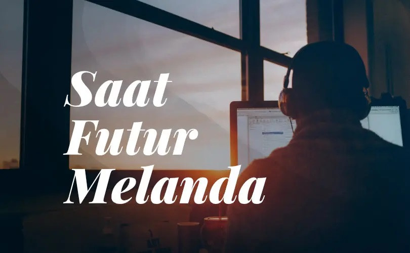 Saat Futur Melanda