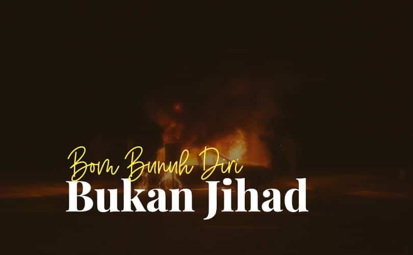 Teroris Bukan Mujahid dan Bukan Pula Mujtahid, Tidak Masuk Surga Malah Kekal di Neraka