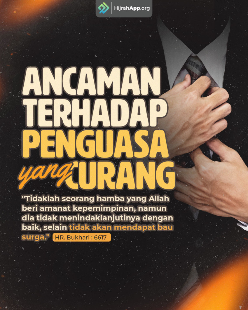 Ancaman Terhadap Penguasa yang Curang