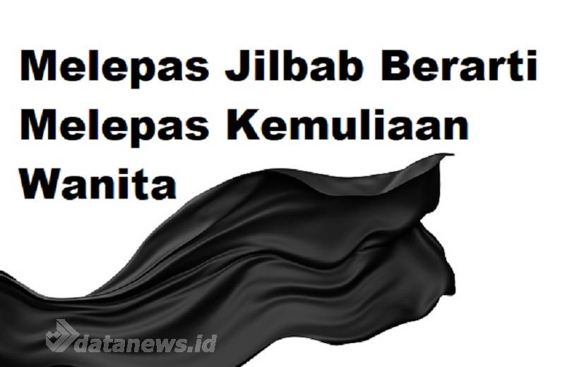Melepas Jilbab Berarti Melepas Kemuliaan Wanita