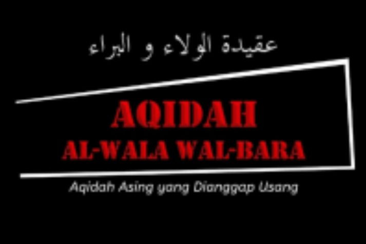 Aqidah Wala' dan Bara'