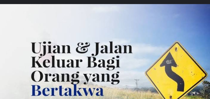 Setiap Ujian Pasti Ada Jalan Keluarnya