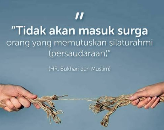 Ancaman Bagi yang Memutus Silahturahmi